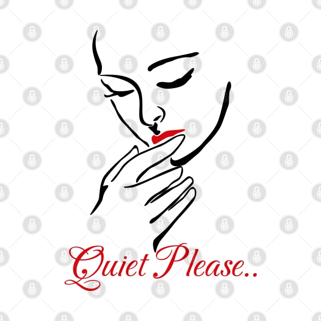 Quiet please by Womens Art Store