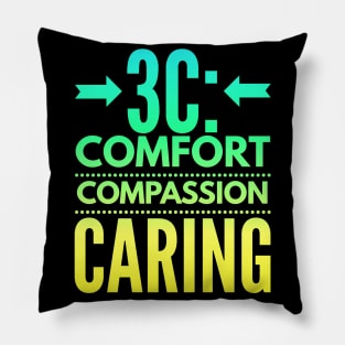 Nurse 3C Comfort Compassion Caring Pillow