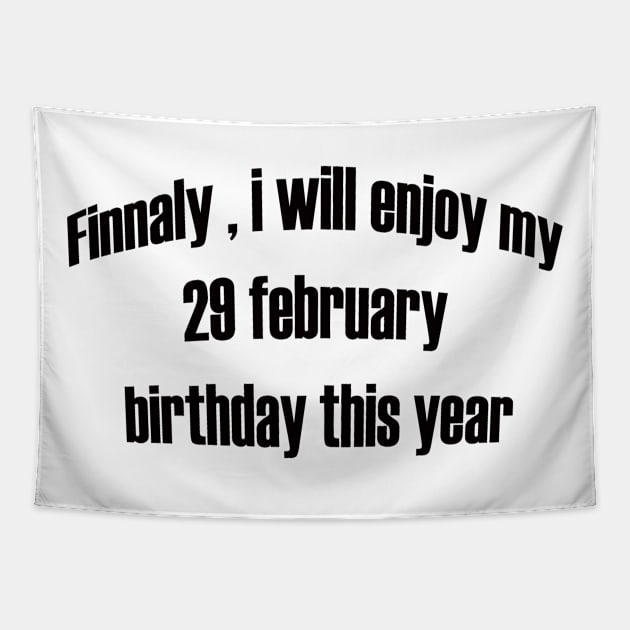 my 29 february birthday Tapestry by UrbanCharm