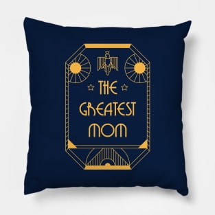 The Greatest Mom - Art Deco Medal of Honor Pillow