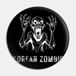 Korean Zombie Pin