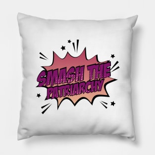 Smash the Patriarchy Pillow