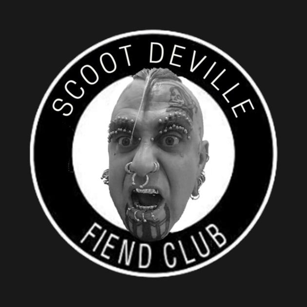 Scoot DeVille Fiend Club by Scoot DeVille Fiend Club