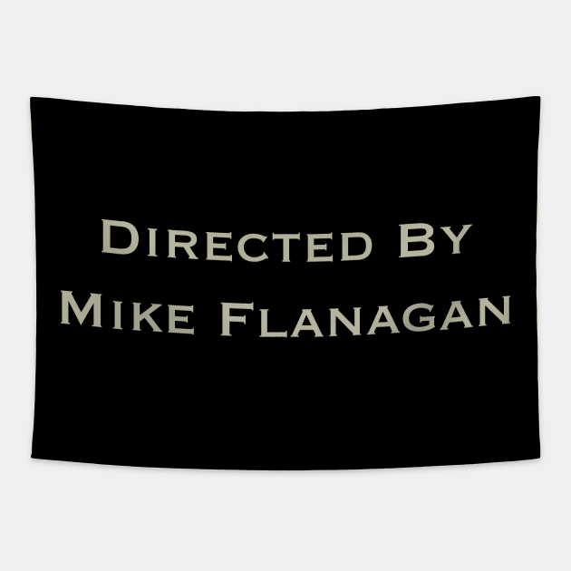 Directed By Mike Flanagan Tapestry by AlteredWalters