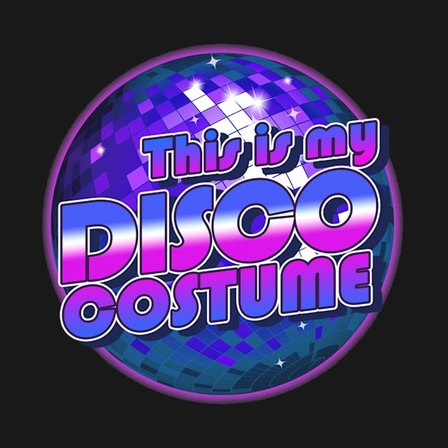 This Is My Disco Costume Ball 70s Funny Halloween Retro by schaefersialice