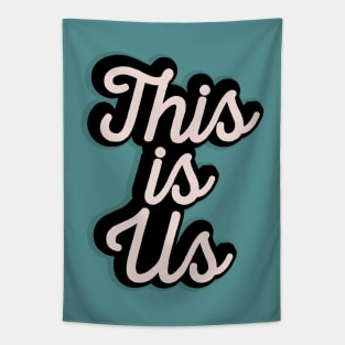 This Is Us Tapestry