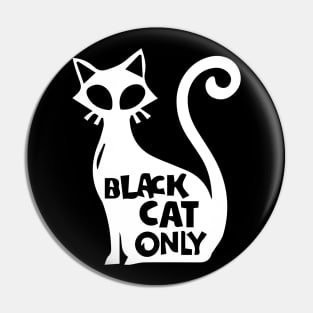 Black Cat Only-Dark Pin