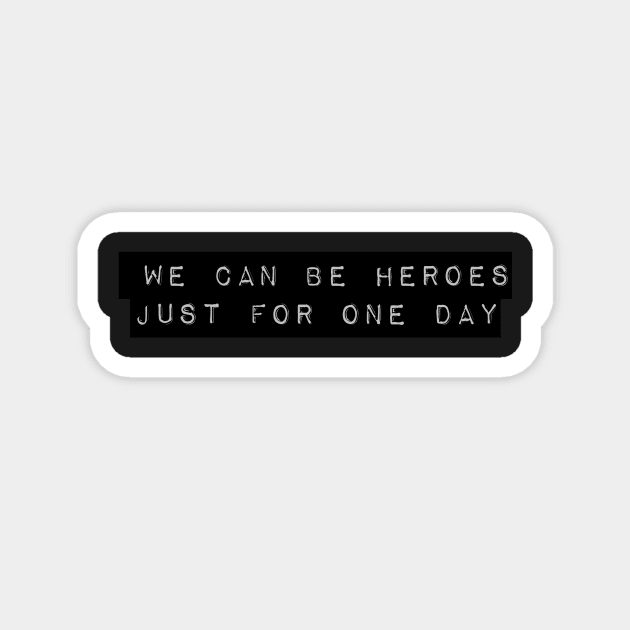 we can be HEROES Magnet by uchix