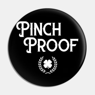 Pinch Proof Cute Funny St Patricks Day Pin