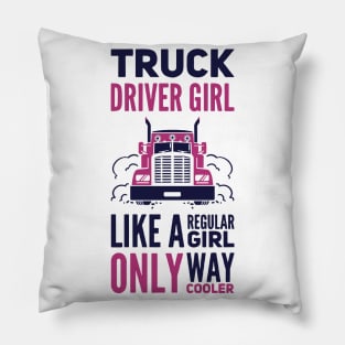 Truck Driver Girl Trucker Girls Pillow