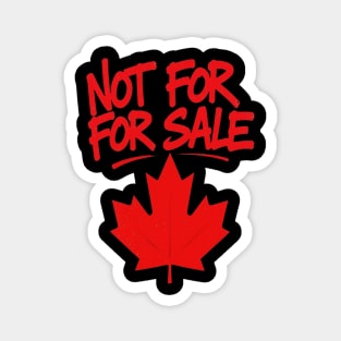 Not For Sale - Canada Streetwear Proud Canadian Magnet