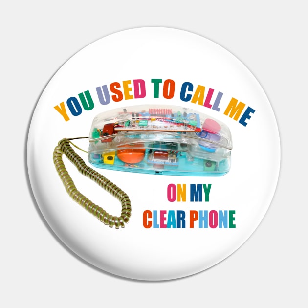 You Used To Call Me On My Clear Phone Pin by ZenKatili