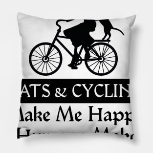 Cats & Cycling Make Me Happy Humans Make My Head Hurt Pillow