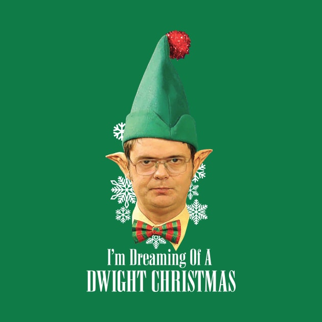 I'm Dreaming of a Dwight Xmas by Shirt Happens