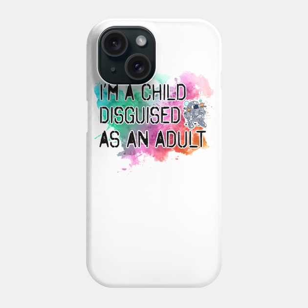 Child Disguised At Heart Dreamer Phone Case by pa2rok