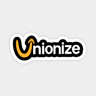 Unionize Magnet