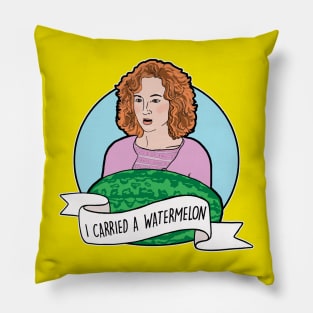 I Carried a Watermelon Pillow