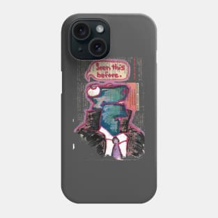 Every Day Dinosaur: Seen This Before, hh5art Phone Case