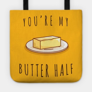 You're My Butter Half Food Tote