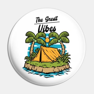 The Great Vibes Pin