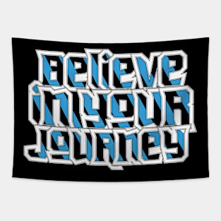 Believe In Your Journey Tapestry