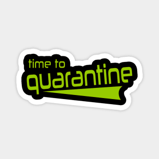 Time Quarantine T-shirt Magnet