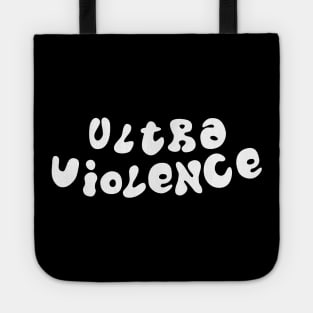 Ultraviolence Tote