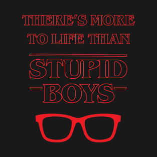 Stranger Things Stupid Boys T-Shirt