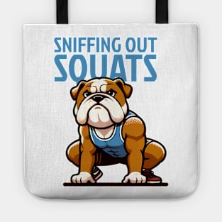 Sniffing Out Squats: English Bulldog Edition Tote