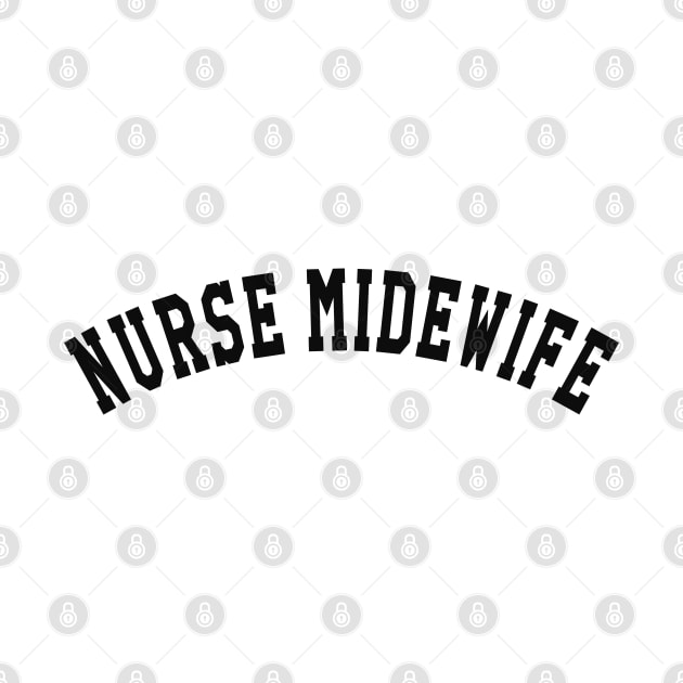 Nurse Midwife by KC Happy Shop