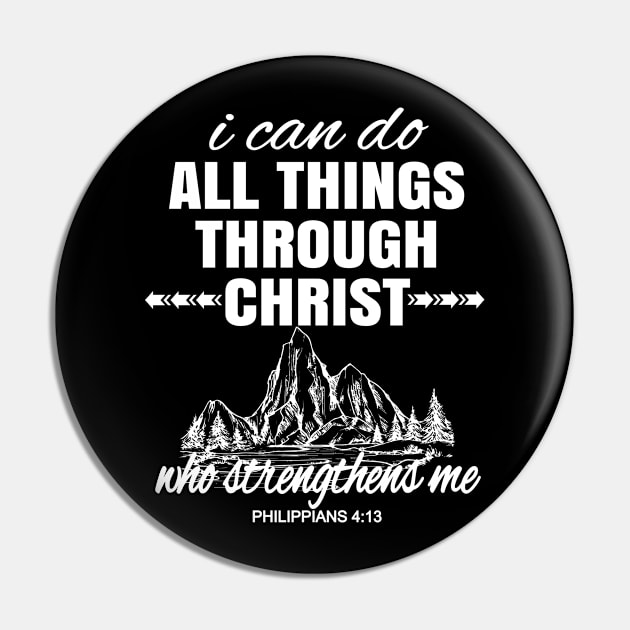 Philippians 4:13 Christian Bible Verse Mountain Men Women Pin by Kimmicsts