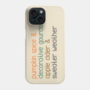 Just Fall Things Phone Case