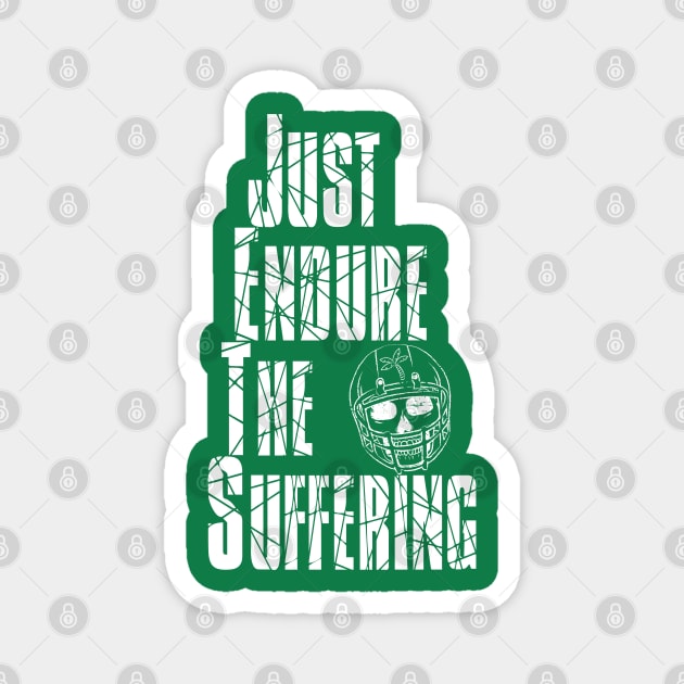 Funny Just Endure The Suffering New York Football Magnet by mikels