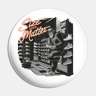 Sasquatch buying shoes, size does matter Pin