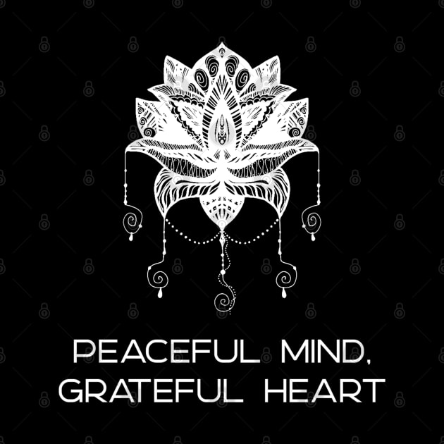 Peaceful Mind Grateful Heart by MIRO-07