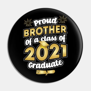 Proud Brother of a 2021 Graduate Graduation Pin