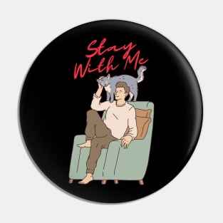 stay with me Pin