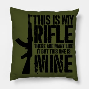 THIS IS MY RIFLE - AK47 Pillow