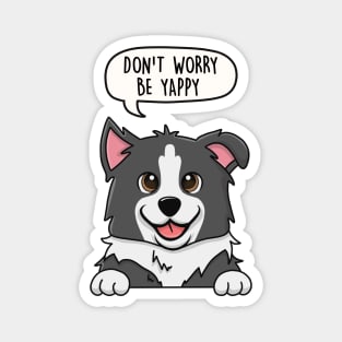 Don't worry be yappy Magnet