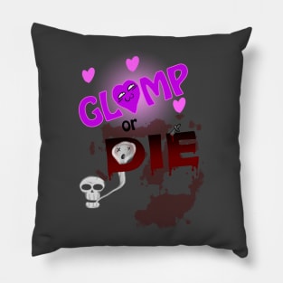 Glomp or Die! Pillow