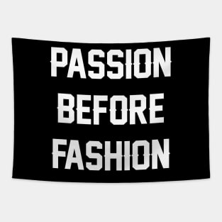 Passion Before Fashion Tapestry