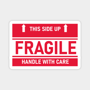 Fragile handle with care Magnet