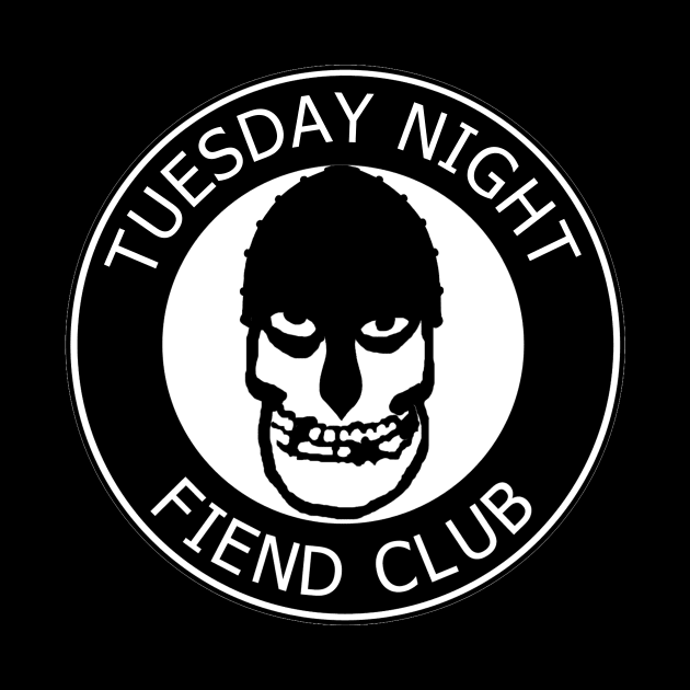 Tuesday Night Fiend Club by Tuesday Night Fiend Club