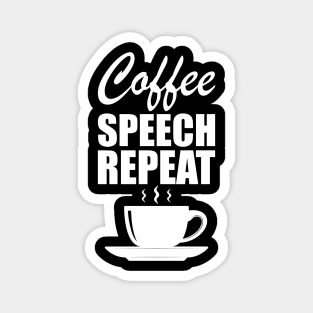 Physical Therapy - Coffee speech repeat w Magnet