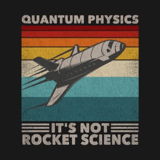 Funny Retro 80´s Rocket Science Quantum Physics T-Shirt