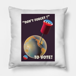 Don't forget to Vote Pillow