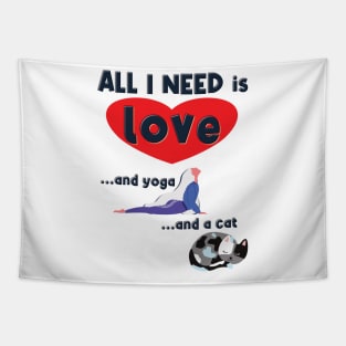 All I Need is Love and Yoga and a Cat Tapestry