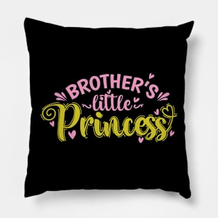 Brother's little Princess Pillow