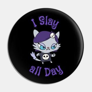 I Slay All Day Cute Goth Kitten with Skull Shirt Pin