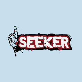 SEEKER T-Shirt